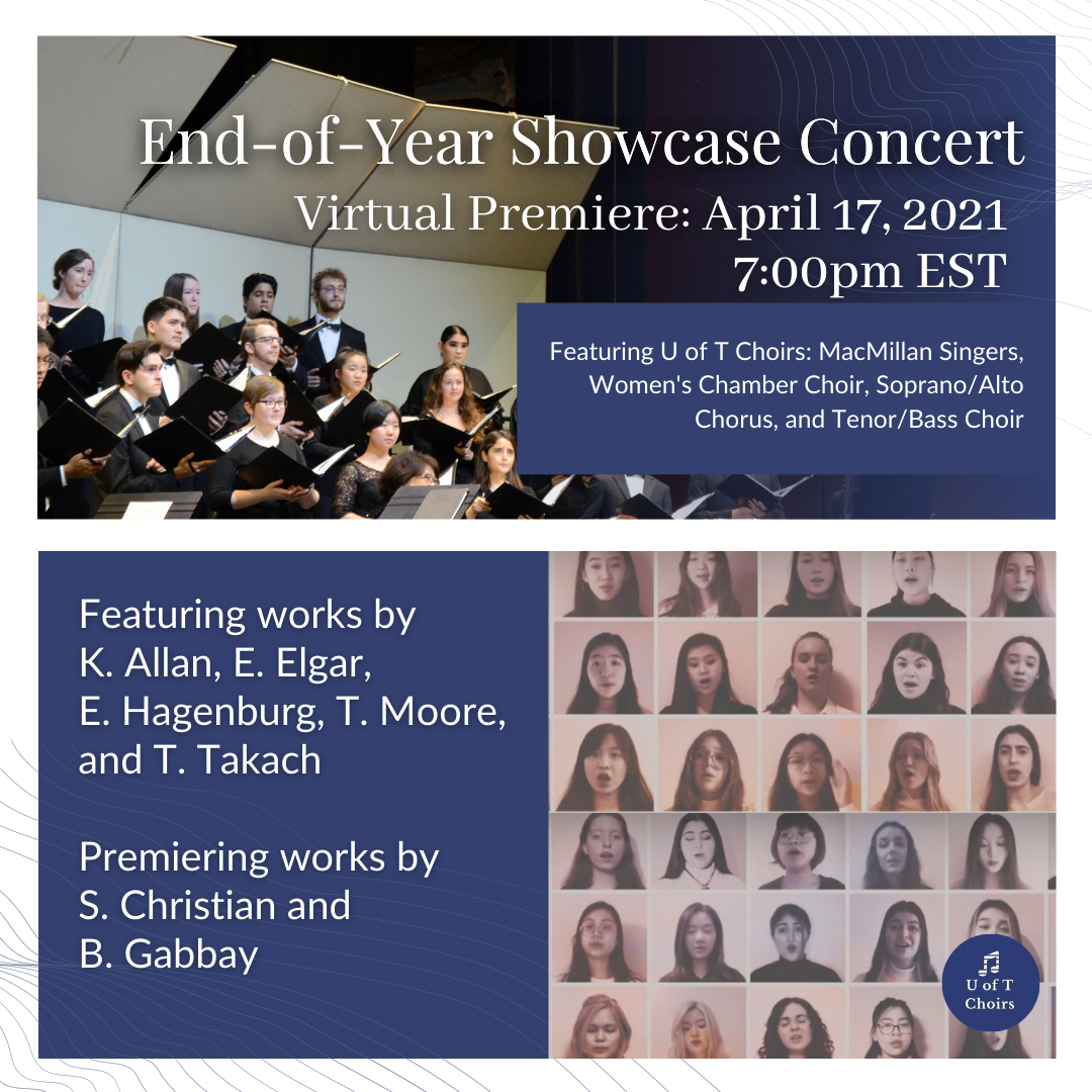 U of T Choirs End-of-Year Showcase Concert