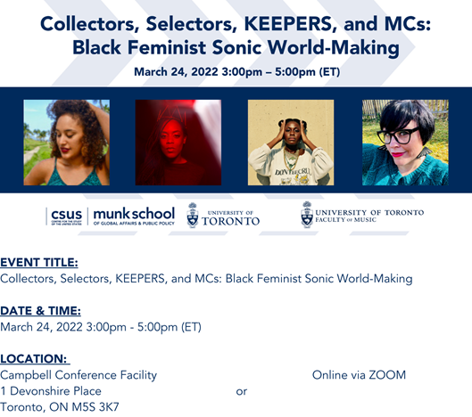 Collectors, Selectors, KEEPERS, and MCs: Black Feminist Sonic World-Making (online)